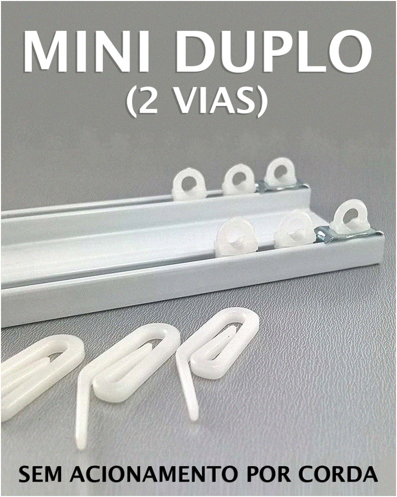 SISTEMA TRILHO MINI DUPLO (2 VIAS) SEM ACIONAMENTO POR CORDA